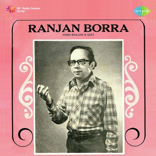 Hindi Bhajan And Geet Ranjan Borra Ranjan Borra MP3 Download